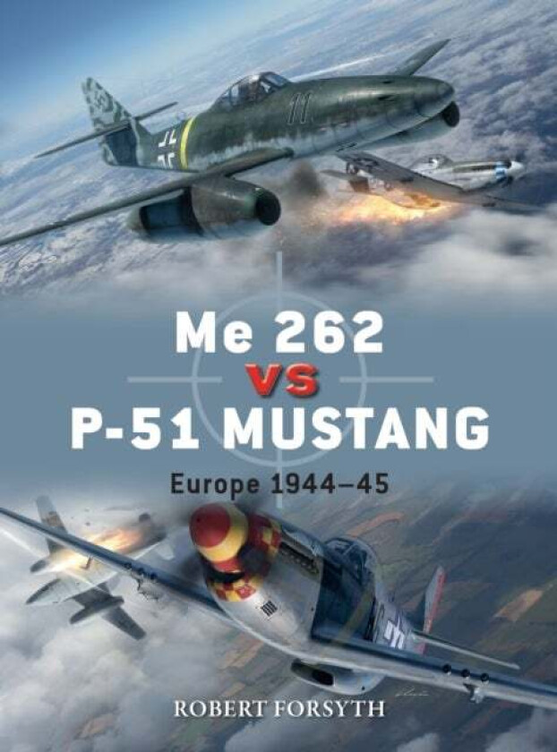 Me 262 vs P-51 Mustang av Robert Forsyth