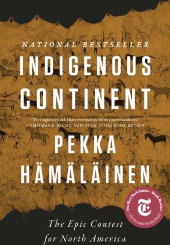 Indigenous Continent av Pekka Hamalainen