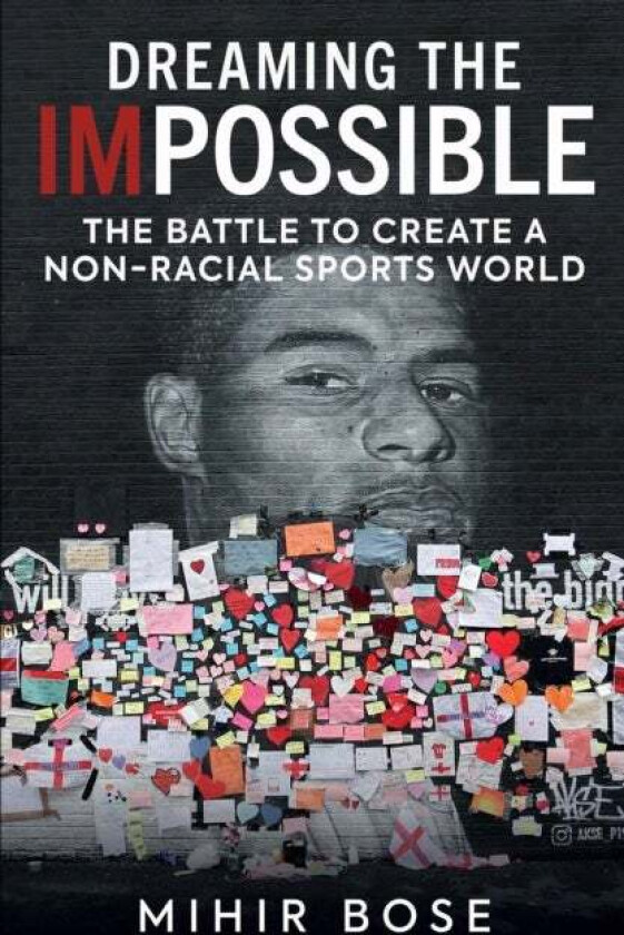 Dreaming the Impossible av Mihir Bose