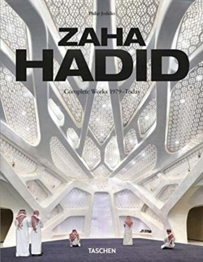 Zaha Hadid. Complete Works 1979-Today. 2020 Edition av Philip Jodidio