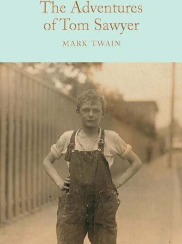 The Adventures of Tom Sawyer av Mark Twain