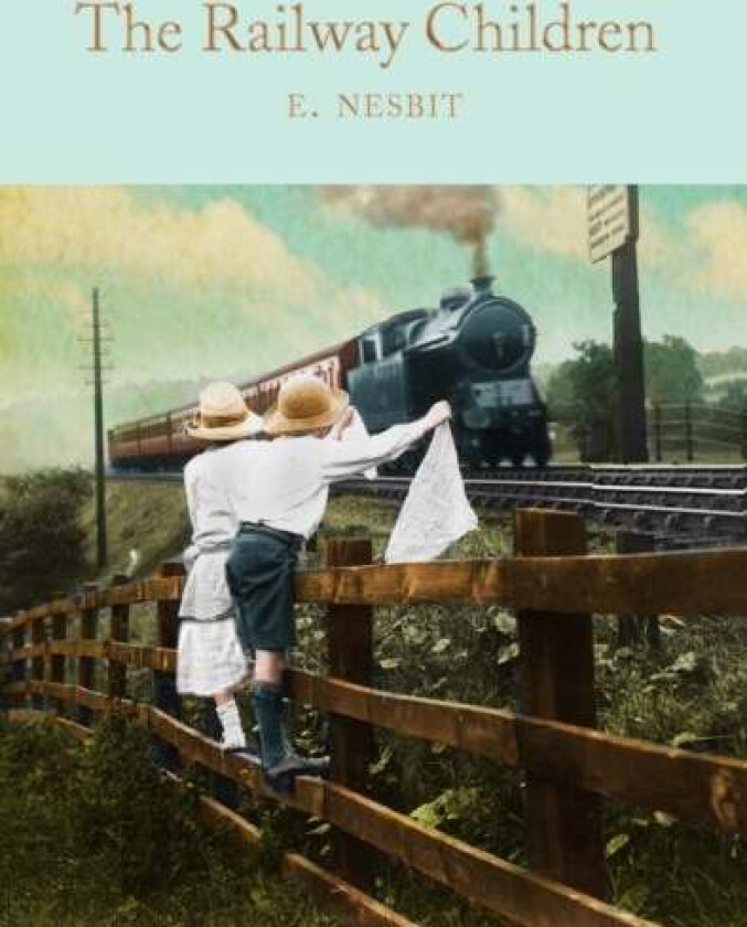 The Railway Children av E. Nesbit