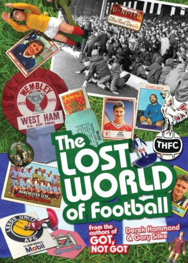 The Lost World of Football av Derek Hammond, Gary Silke