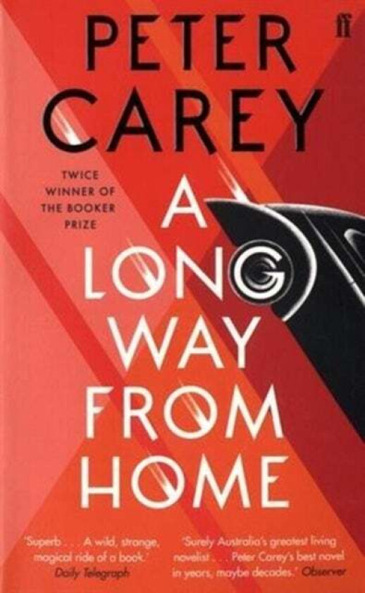 A Long Way From Home av Peter Carey
