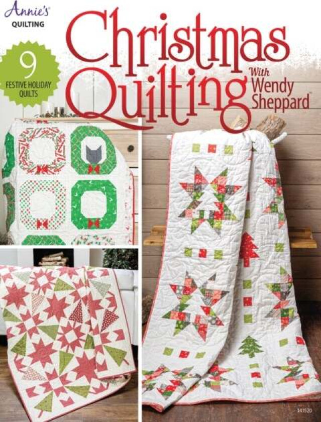 Christmas Quilting with Wendy Sheppard av Annie's Quilting