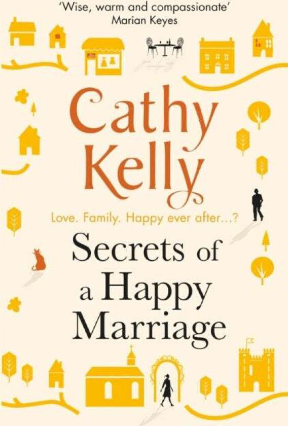 Secrets of a Happy Marriage av Cathy Kelly