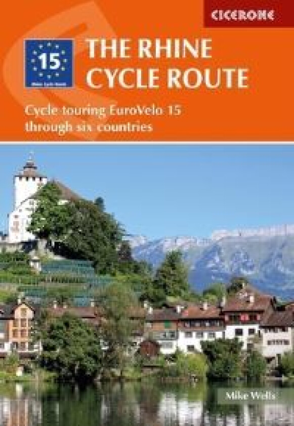 The Rhine Cycle Route av Mike Wells