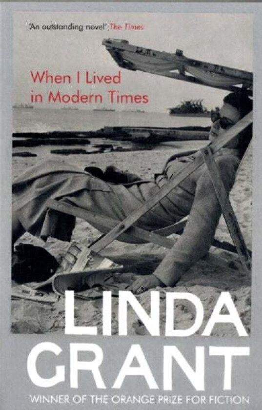 When I Lived In Modern Times av Linda Grant