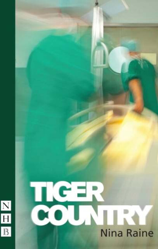 Tiger Country av Nina Raine