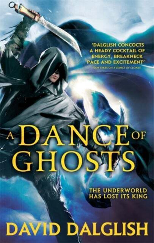 A Dance of Ghosts av David Dalglish