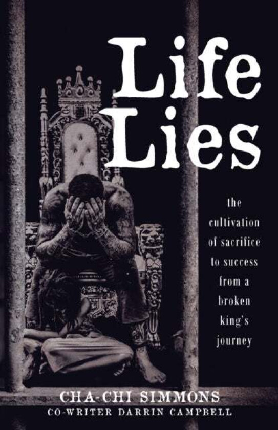 Life Lies av Cha-Chi Simmons, Darrin Campbell