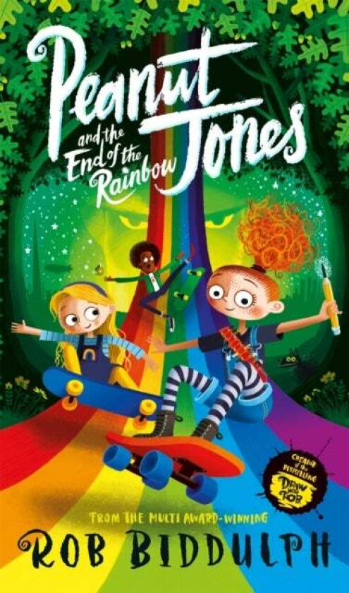 Peanut Jones and the End of the Rainbow av Rob Biddulph