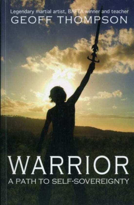 Warrior av Geoff Thompson