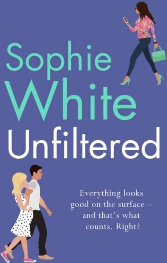 Unfiltered av Sophie White