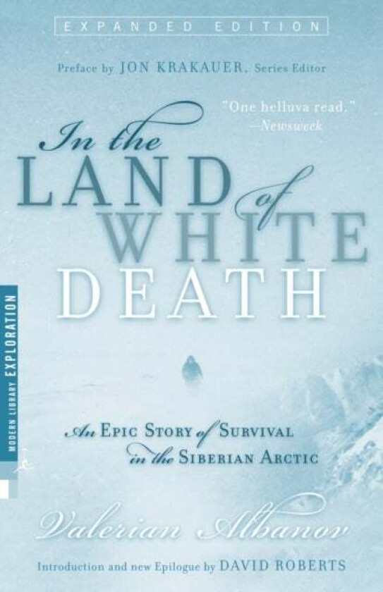 In the Land of White Death av Valerian Albanov