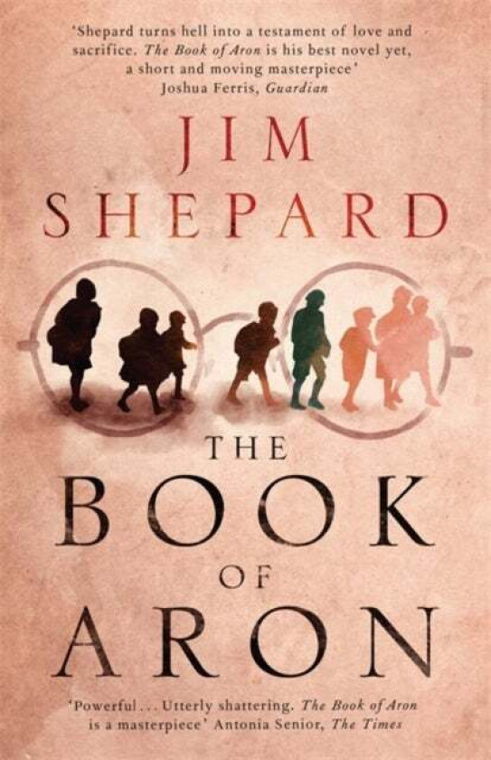 The Book of Aron av Jim Shepard