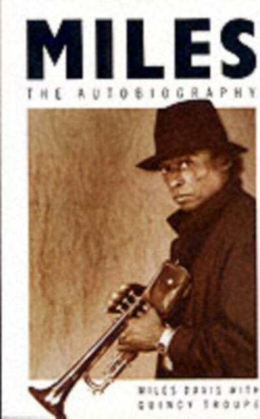 Miles av Quincy Troupe, Miles Davis
