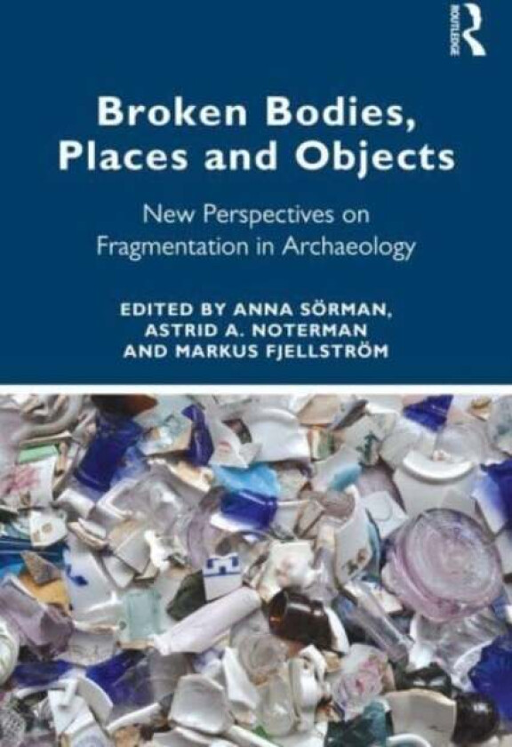 Broken Bodies, Places and Objects