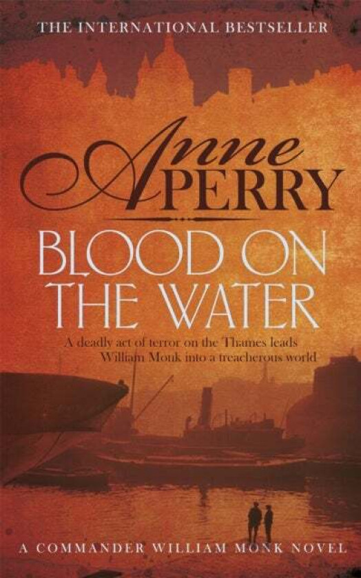 Blood on the Water (William Monk Mystery, Book 20) av Anne Perry