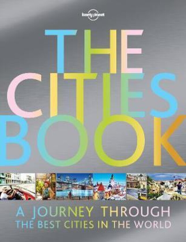 Lonely Planet The Cities Book av Lonely Planet