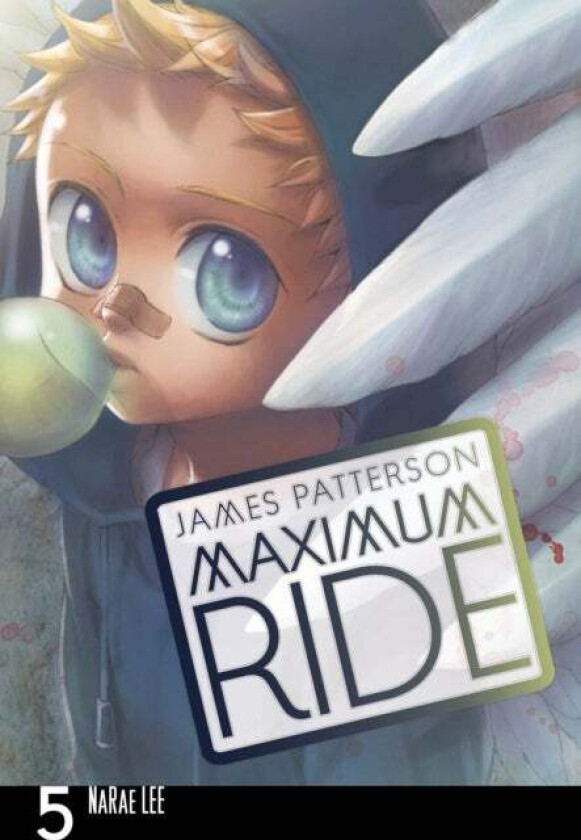 Maximum Ride: Manga Volume 5 av James Patterson