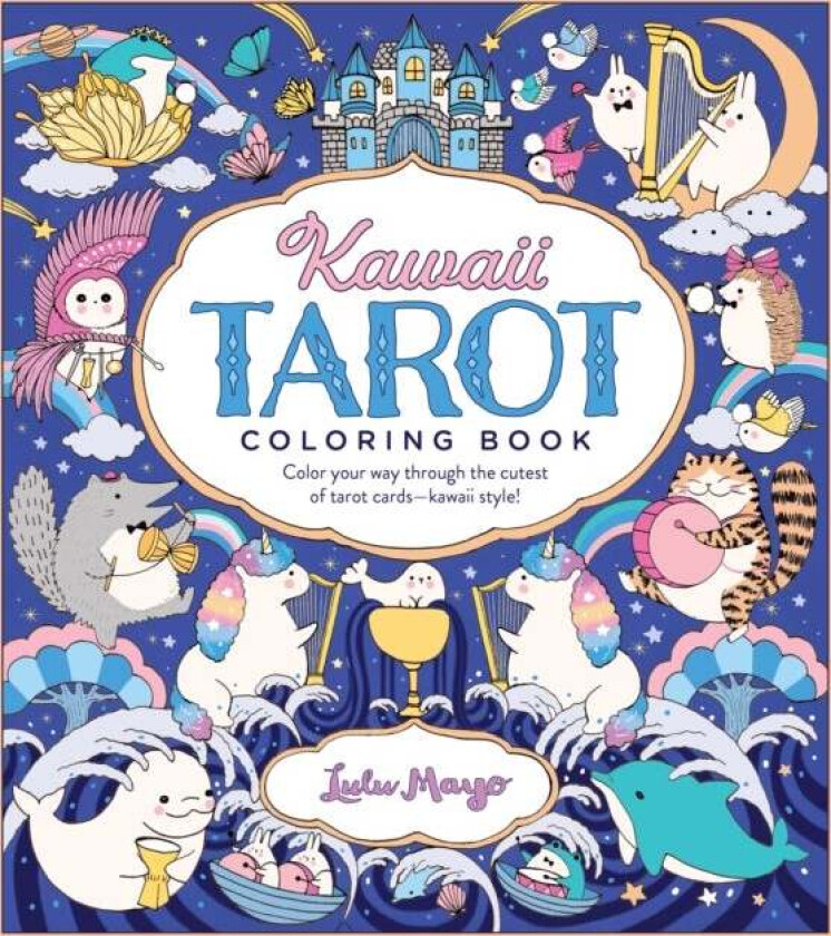 Kawaii Tarot Coloring Book av Lulu Mayo