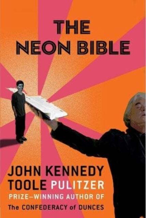 The Neon Bible av John Kennedy Toole
