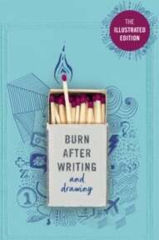 Burn After Writing (Illustrated) av Rhiannon Shove