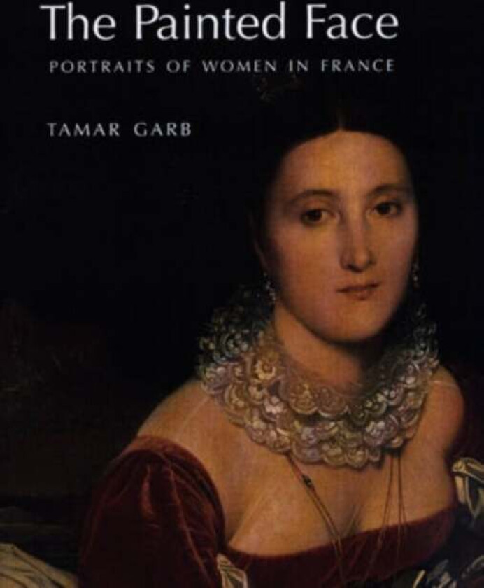 The Painted Face av Tamar Garb