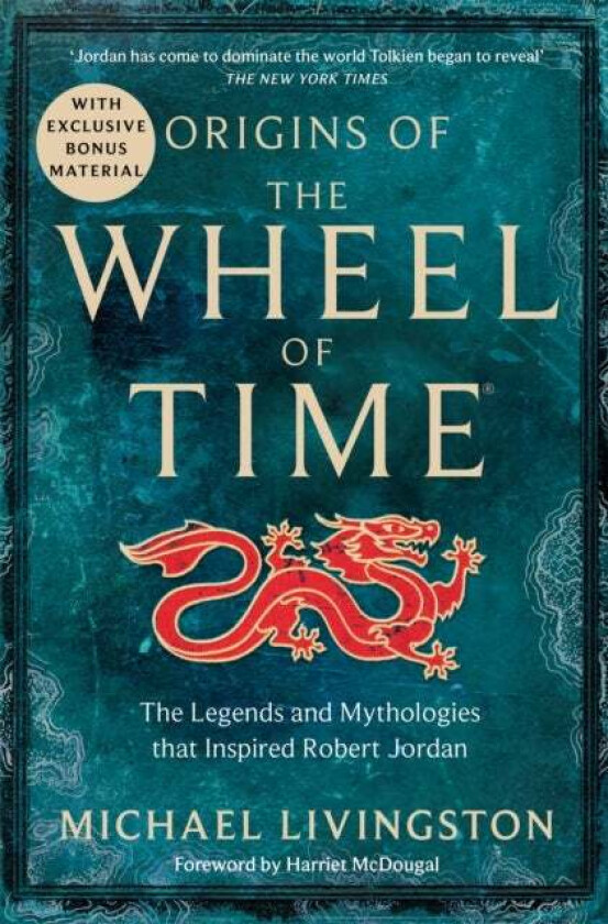 Origins of The Wheel of Time av Michael Livingston