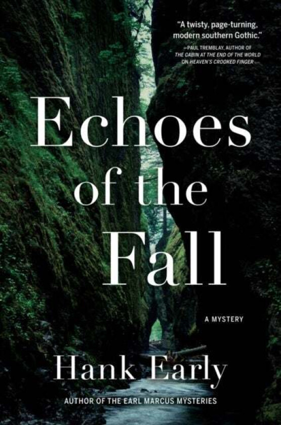 Echoes Of The Fall av Hank Early