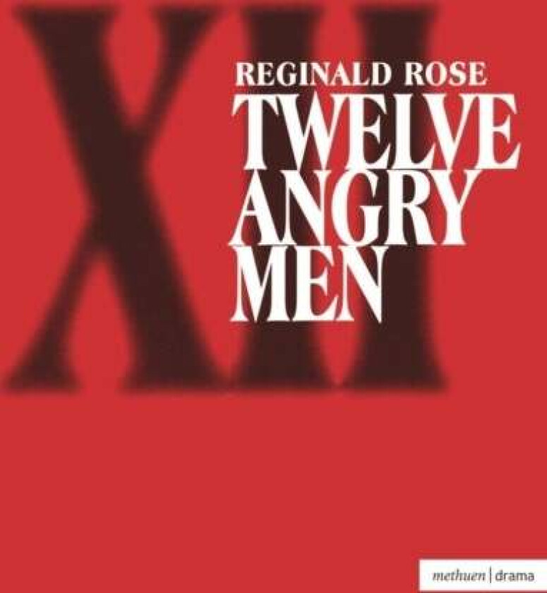 Twelve Angry Men av Reginald Rose