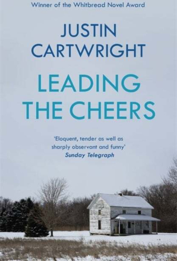 Leading the Cheers av Justin Cartwright