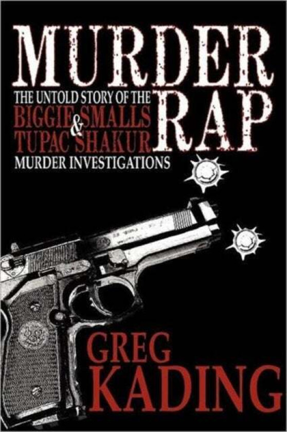 Murder Rap av Greg Kading