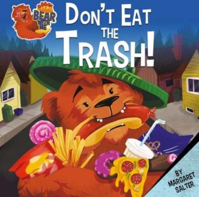Don't Eat the Trash! av Margaret Salter