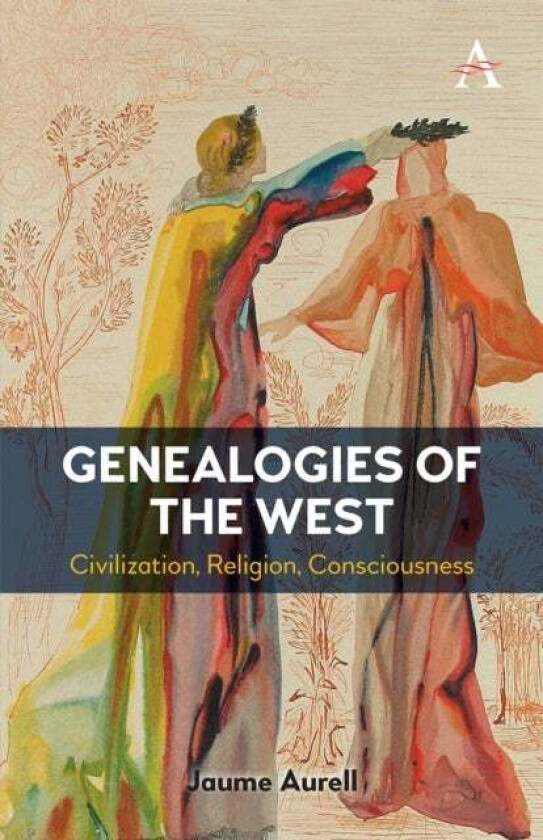 Genealogies of the West av Jaume Aurell