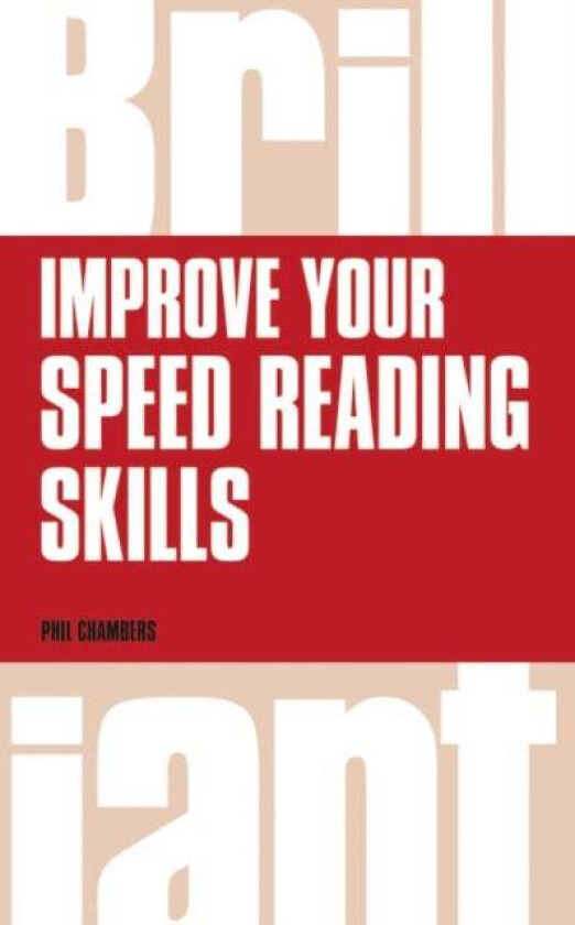 Improve your speed reading skills av Phil Chambers