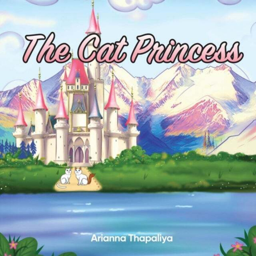 The Cat Princess Av Arianna Thapaliya