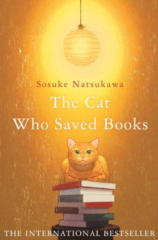 The Cat Who Saved Books av Sosuke Natsukawa
