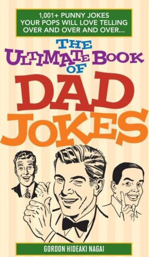 The Ultimate Book Of Dad Jokes av Gordon Hideaki Nagai
