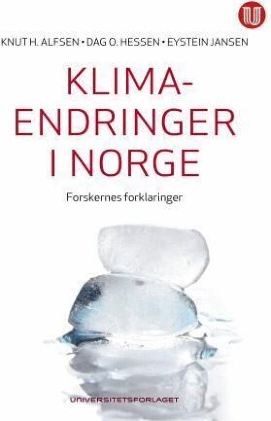Klimaendringer i Norge av Knut H Alfsen, Dag O. Hessen, Eystein Jansen