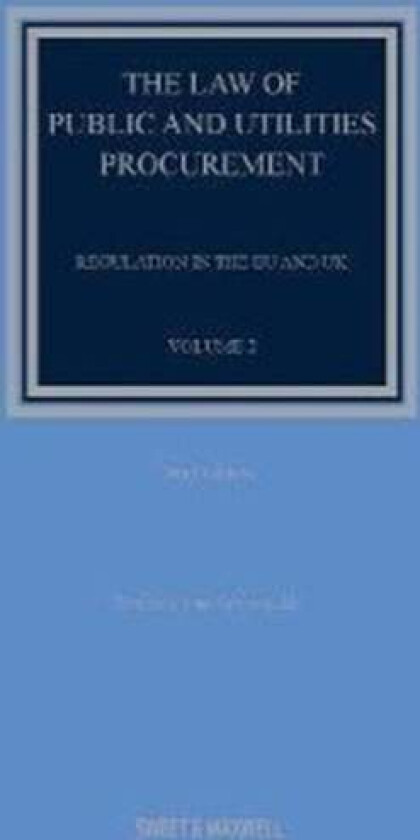 The Law of Public and Utilities Procurement Volume 2 av Professor Sue Arrowsmith