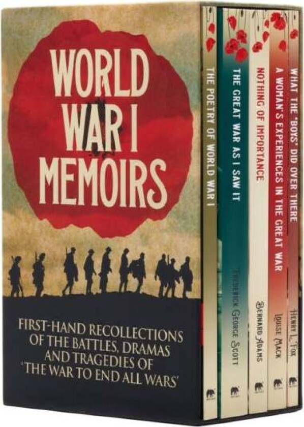 World War I Memoirs av Bernard Adams, Frederick George Scott, Louise Mack, Henry L. Fox