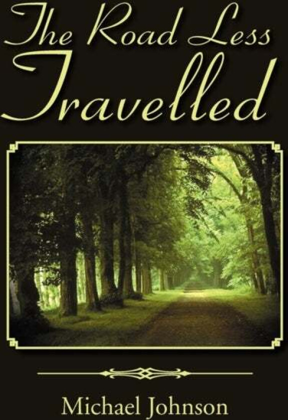 The Road Less Travelled av Michael (Consulting Engineer Binnie Black & Veatch UK) Johnson