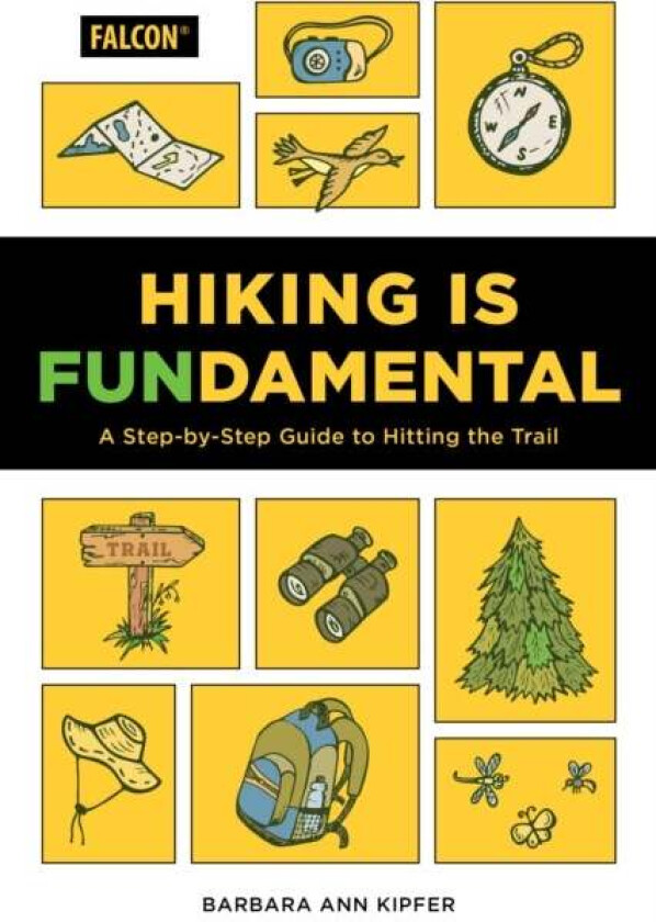 Hiking Is Fundamental av Barbara Ann Kipfer