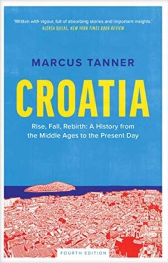 Croatia av Marcus Tanner
