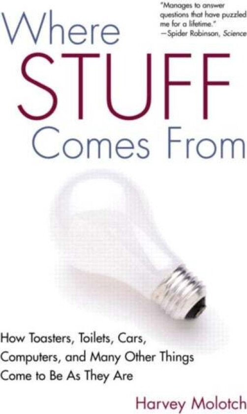 Where Stuff Comes From av Harvey Molotch