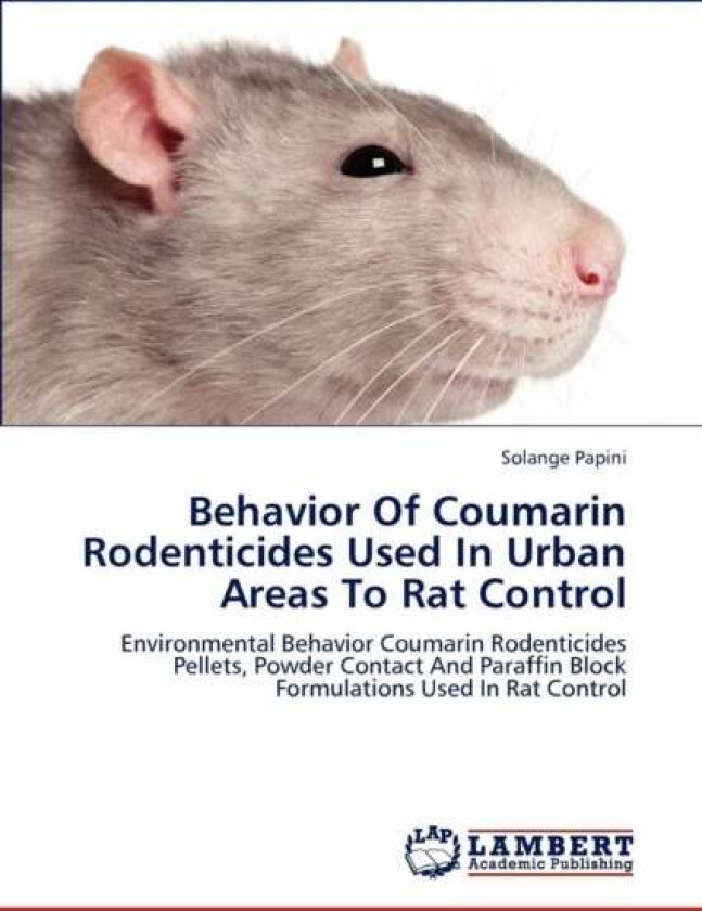 Behavior of Coumarin Rodenticides Used in Urban Areas to Rat Control av Papini Solange