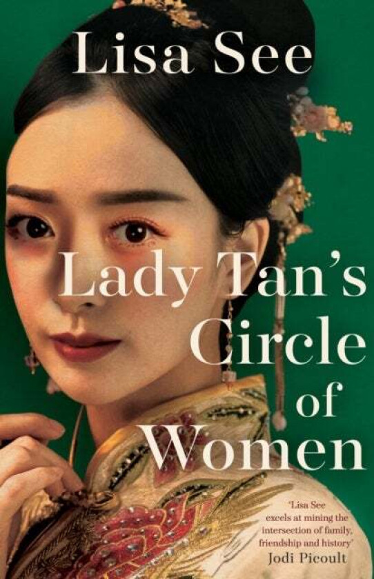 Lady Tan's Circle Of Women av Lisa See