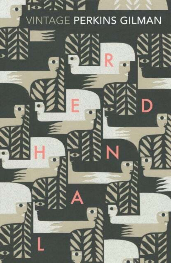 Herland and The Yellow Wallpaper av Charlotte Perkins Gilman